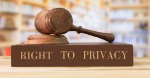 Right to Privacy